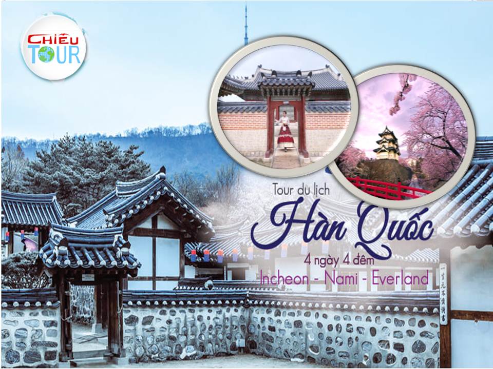 tour du lịch Hàn Quốc khởi hành từ Bạc Liêu